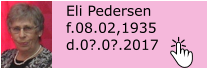 Eli Pedersen f.08.02,1935 d.0?.0?.2017